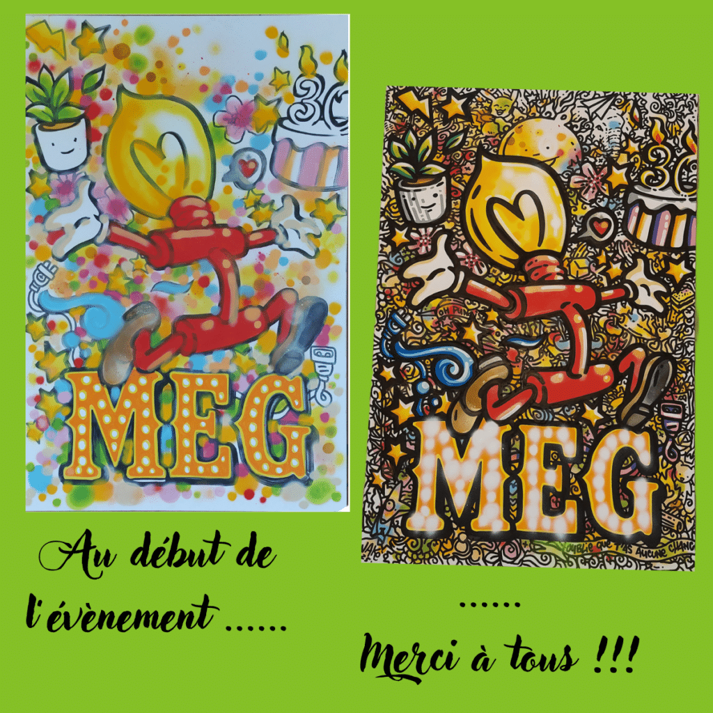 Évolution d'une œuvre street art pour les 30 ans de Meg, du début coloré au résultat final rempli de doodles.
